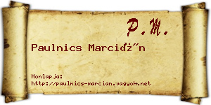Paulnics Marcián névjegykártya